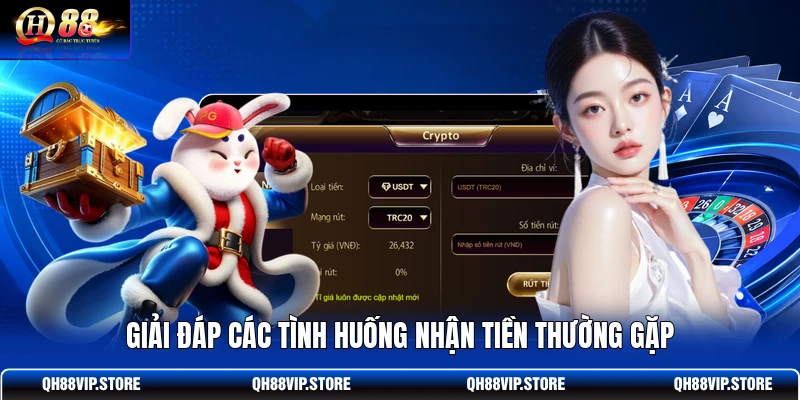 Giải đáp các tình huống nhận tiền thường gặp