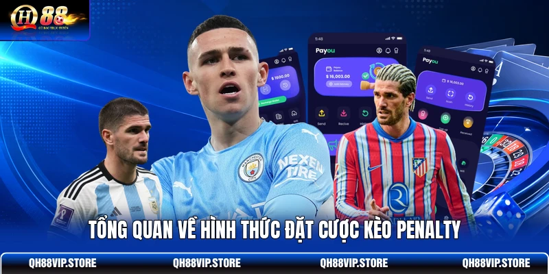Kèo Penalty - Các Loại Kèo Phổ Biến, Mẹo Soi Kèo Pen Chuẩn